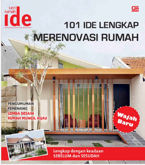 101 IDE LENGKAP MERENOVASI RUMAH